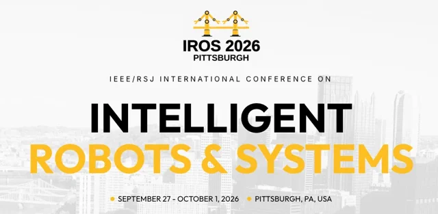 IROS 2026: World Robotics Minds Head to Pittsburgh